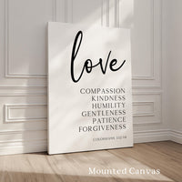 Love, Compassion, Kindness, Humility, Gentleness, Patience, Forgiveness, Colossians 3:12•14, Typography Art Print, Weddings, Baptisms