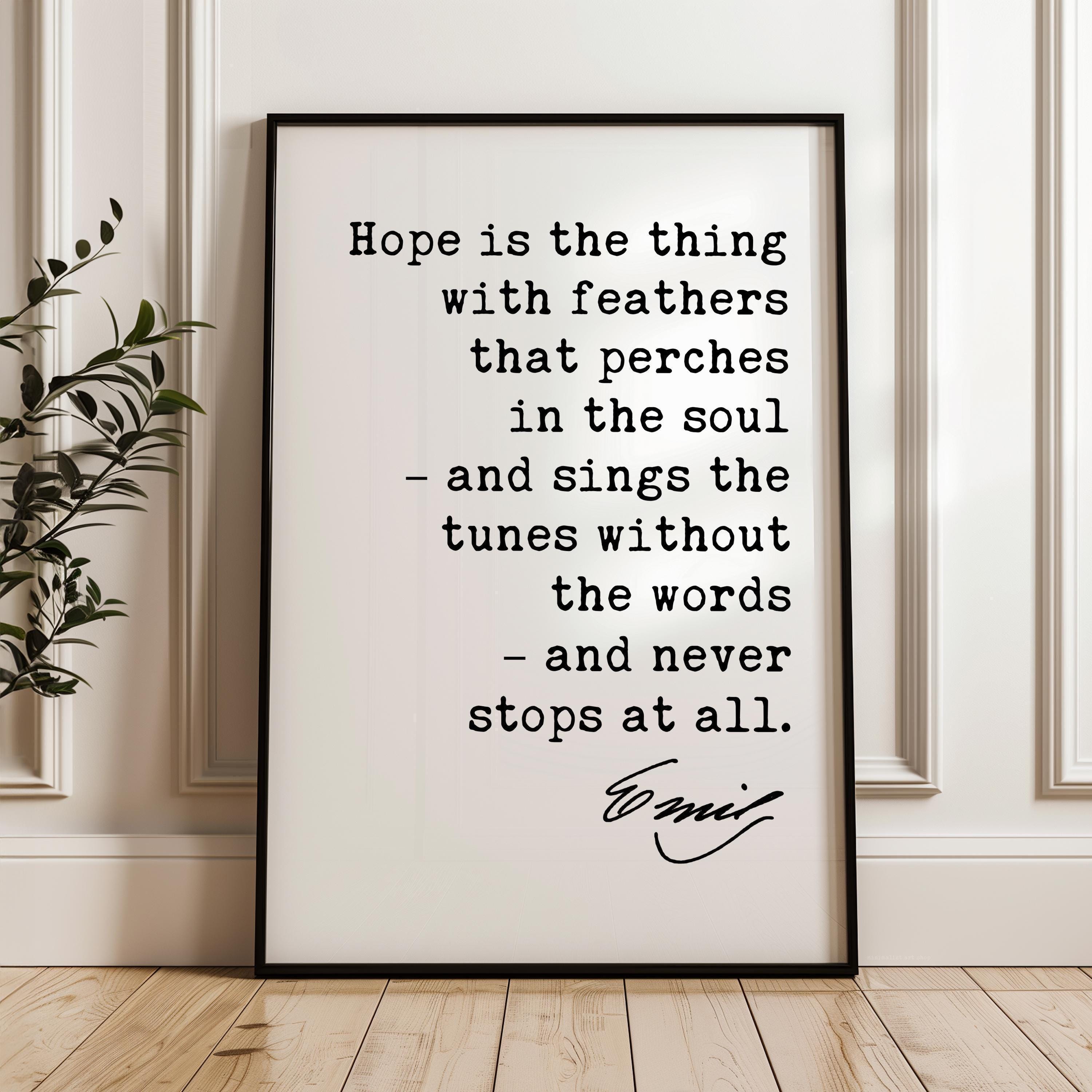 Emily Dickinson Quote, Hope Is The Thing With Feathers, Literary Wall Art, Poetry Quote Decor