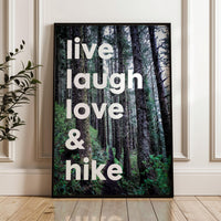 Live Laugh Love & Hike with Oregon Spruce Forest Typography Art Print, Backpacking, Camping, Nature Lover, Gift Ideas