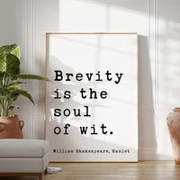 Brevity is the soul of wit., Hamlet, William Shakespeare Quote, Typography Art Print, Literature