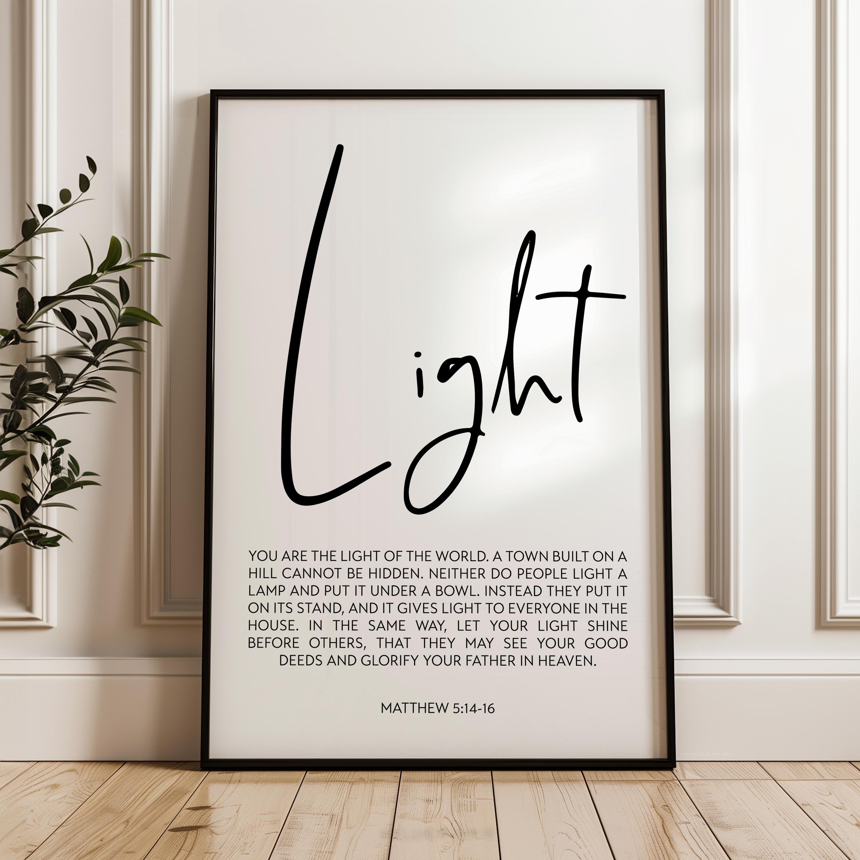 Matthew 5:14-16 You are the light of the world. Art Print - Religious Scripture - Christian - Bible Verse - Modern