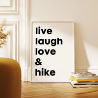 Live Laugh Love & Hike Typography Art Print • Backpacking • Camping • Nature Lover • Gift Ideas
