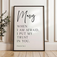 When I Am Afraid, Psalm 56:3, Personalized Typography Art Print