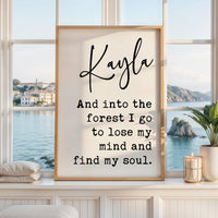 And Into The Forest I Go • John Muir Quote • Personalized Typography Art Print