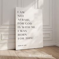 Joan Of Arc Quote Print, I Am Not Afraid For God, Christian Wall Art, Inspirational