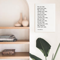 John Wesley Quote, Do all the good you can. As long as ever you can., Typography Canvas Art Print, Methodist Christian, Charity Quotes