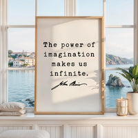 John Muir Quote, The Power of Imagination Makes Us Infinite., Typography Art Print