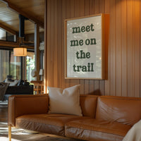 Meet Me on the Trail Wall Art, Hiking Typography Print, Outdoor Adventure Home Decor