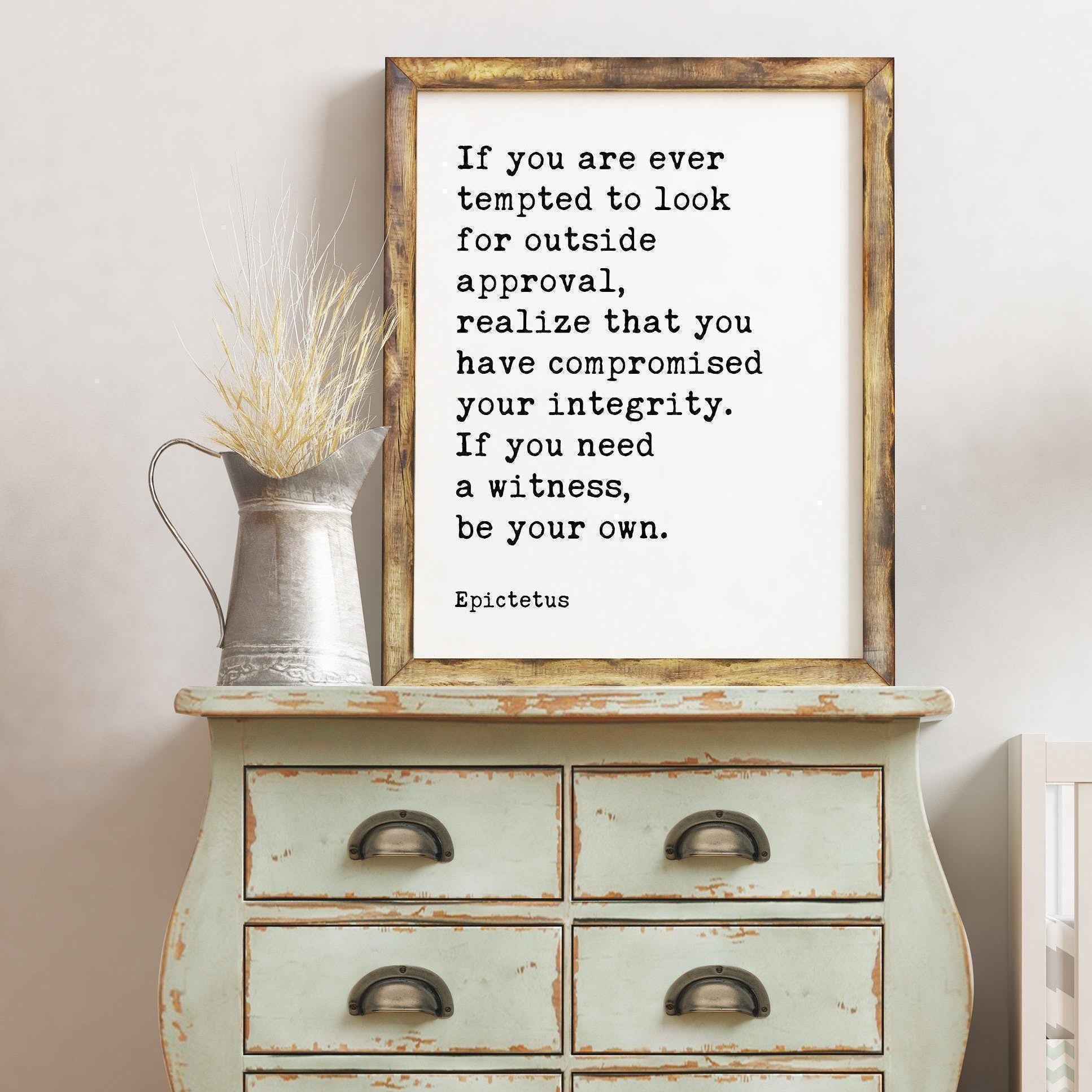 If you are ever tempted to look for outside approval., Epictetus Quote Typography Print, Inspirational Quotes, Philosophical Stoics, Art