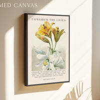 Consider the Lilies, Scripture Wall Art - Matthew 6 28–29 Verse