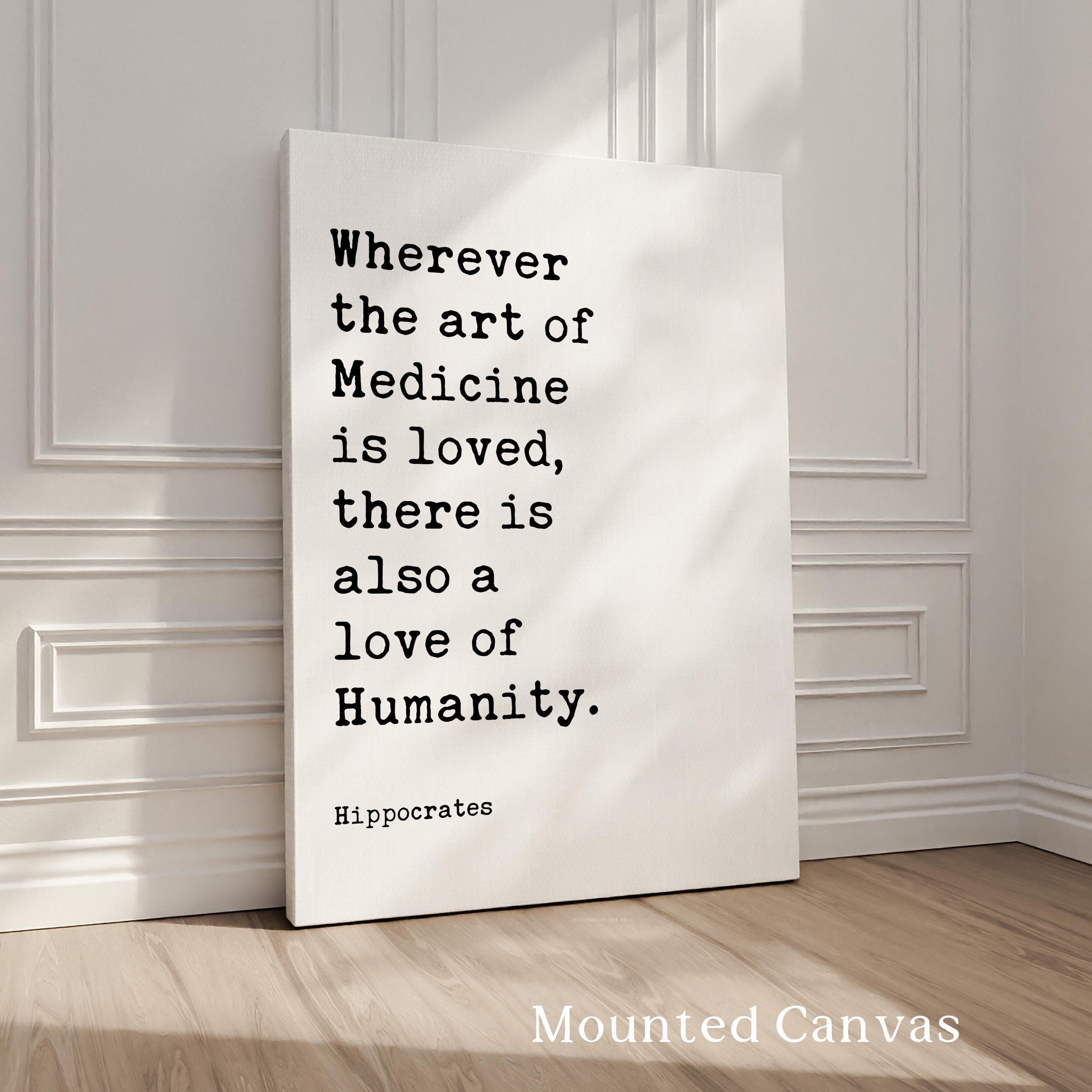 Wherever the art of Medicine is loved, Hippocrates Quote, Typography Print, Health, Medical