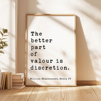 The better part of valour is discretion., Henry IV, William Shakespeare Quote, Typography Art Print, Literature
