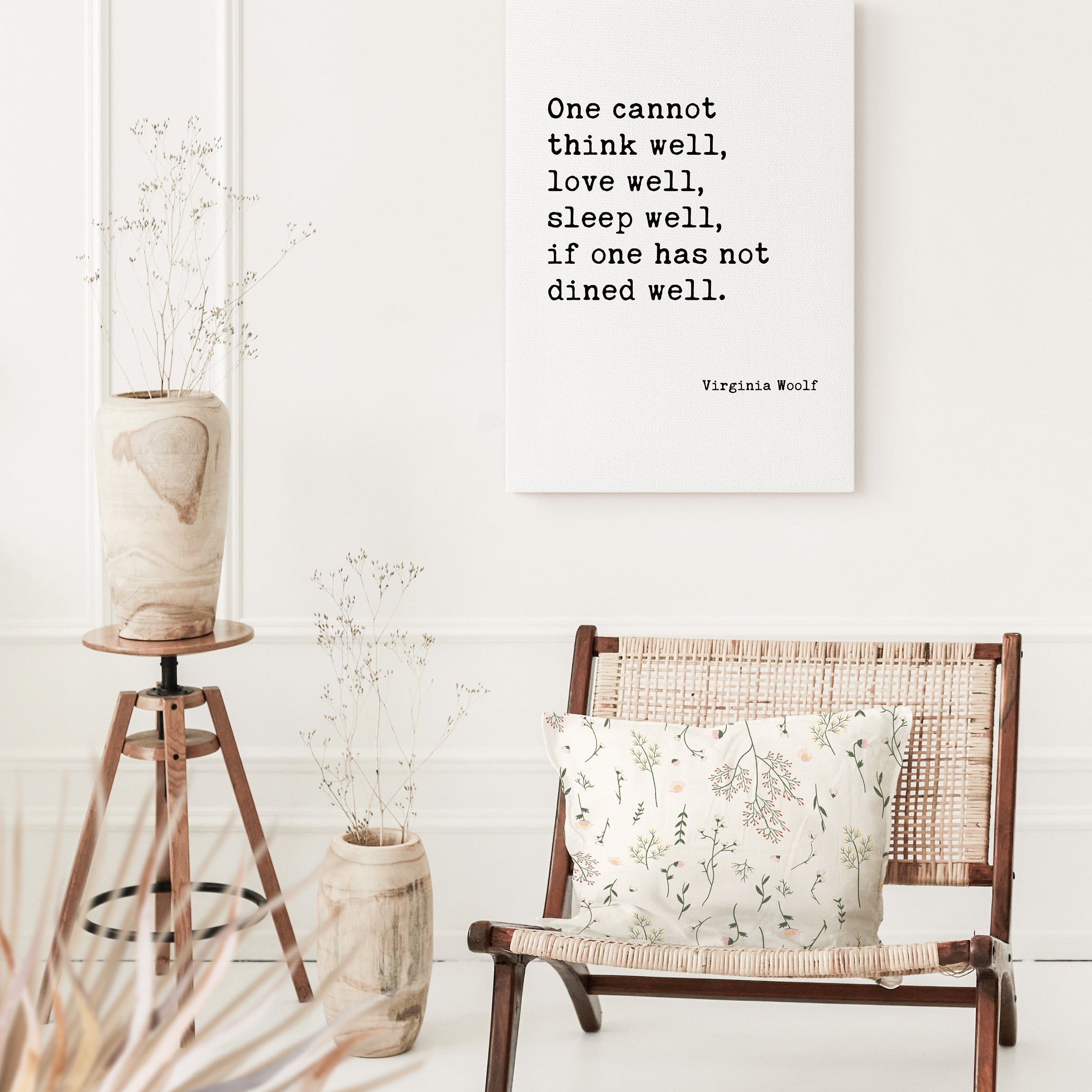 One Cannot Think Well, Love Well, Sleep Well, If One Has Not Dined Well, Virginia Woolf Quote Low Profile Mounted Canvas Art Print (1929)