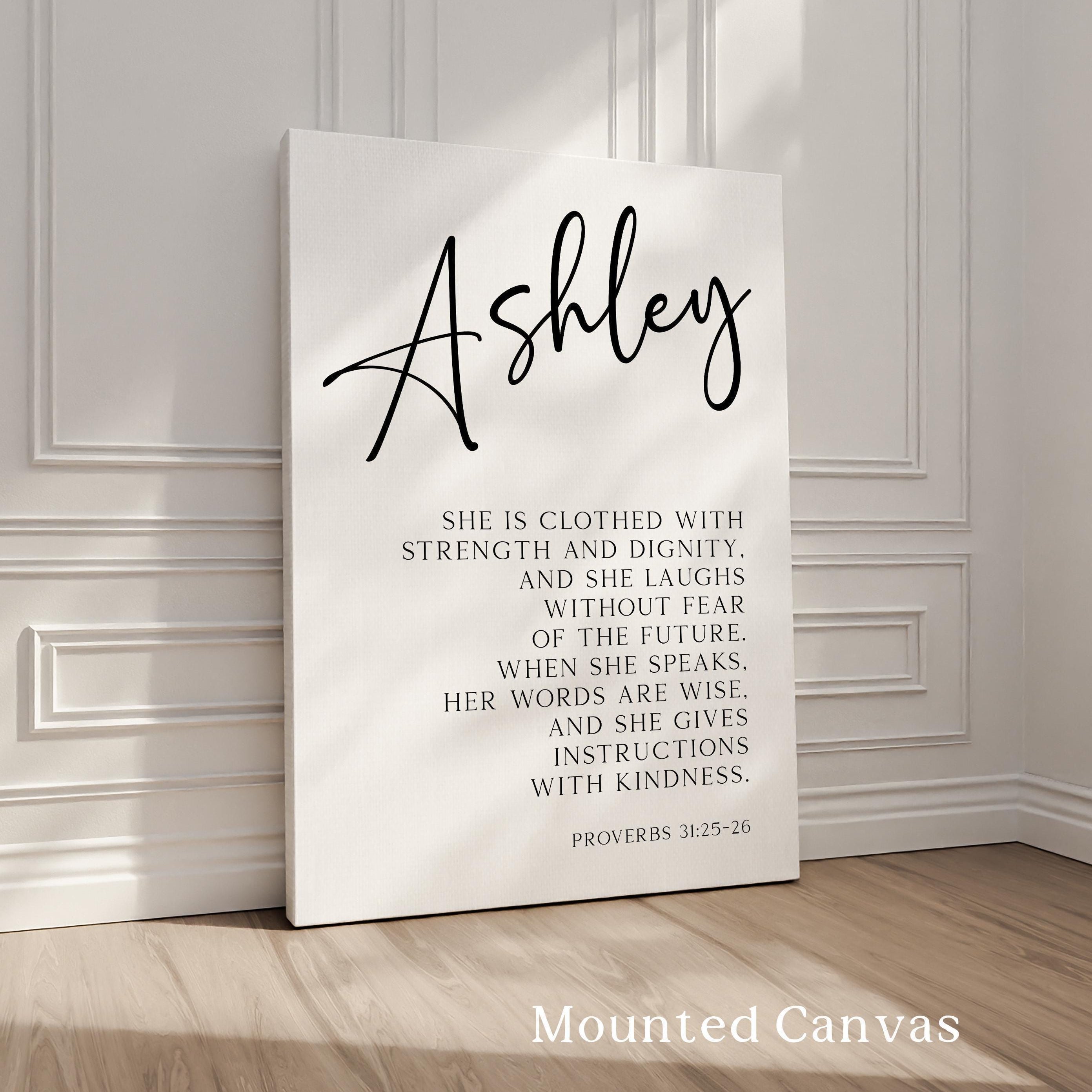 Proverbs 31:25•26 She is clothed with strength & dignity, and she laughs without fear of the future... Personalized Typography Art Print