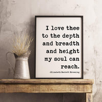 I Love Thee To The Depth ... My Soul Can Reach, Elizabeth Barrett Browning, Typography Art Print Sonnets from the Portuguese (1850)