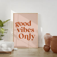 Good Vibes Only Typography Boho Art Print, Inspirational - Motivational - Affirmation - Manifest - Dorm Room | Entrepreneur