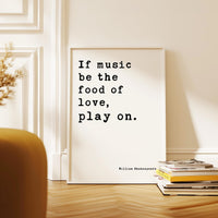 If music be the food of love, play on., Twelfth Night, William Shakespeare Quote, Typography Art Print, Love, Romance • Wedding
