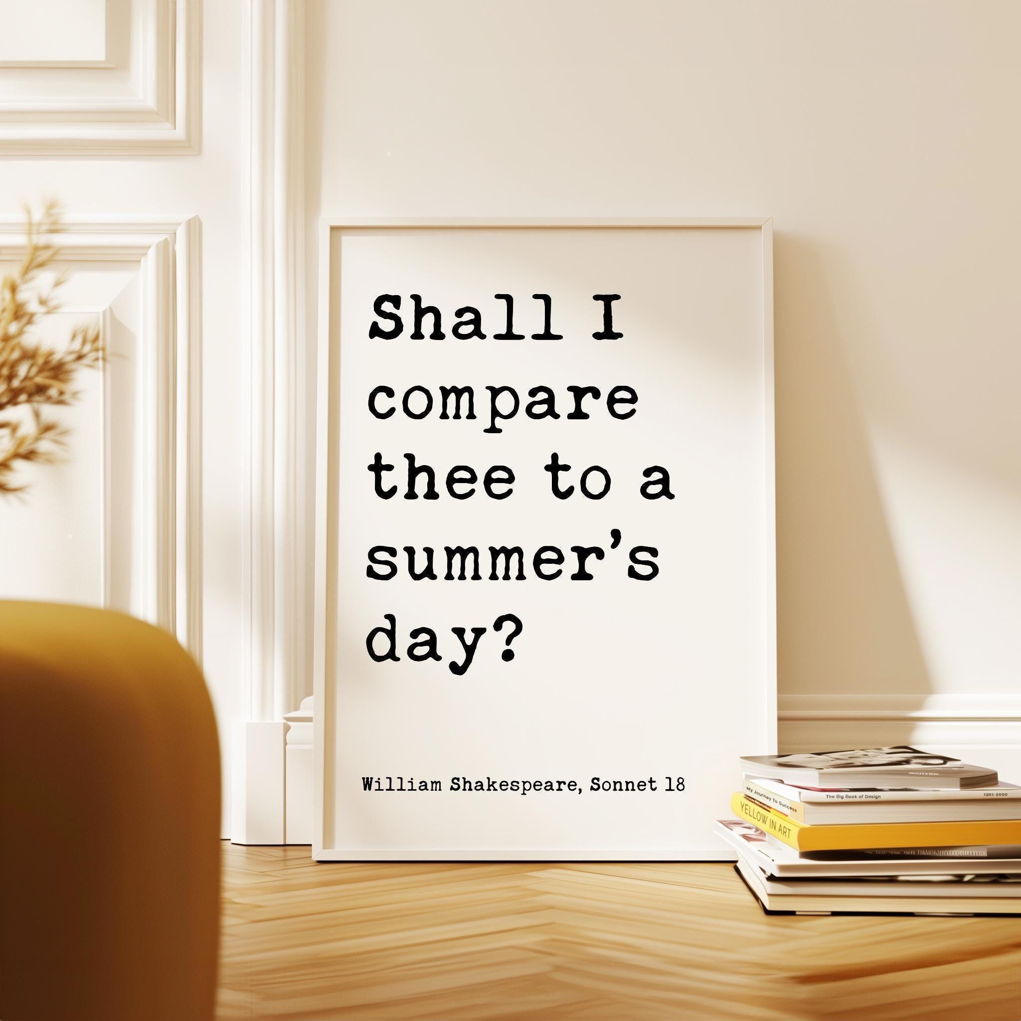 Shall I compare thee to a summer’s day?, William Shakespeare Quote, Typography Art Print, Sonnet 18, Wedding, Anniversary • Gift