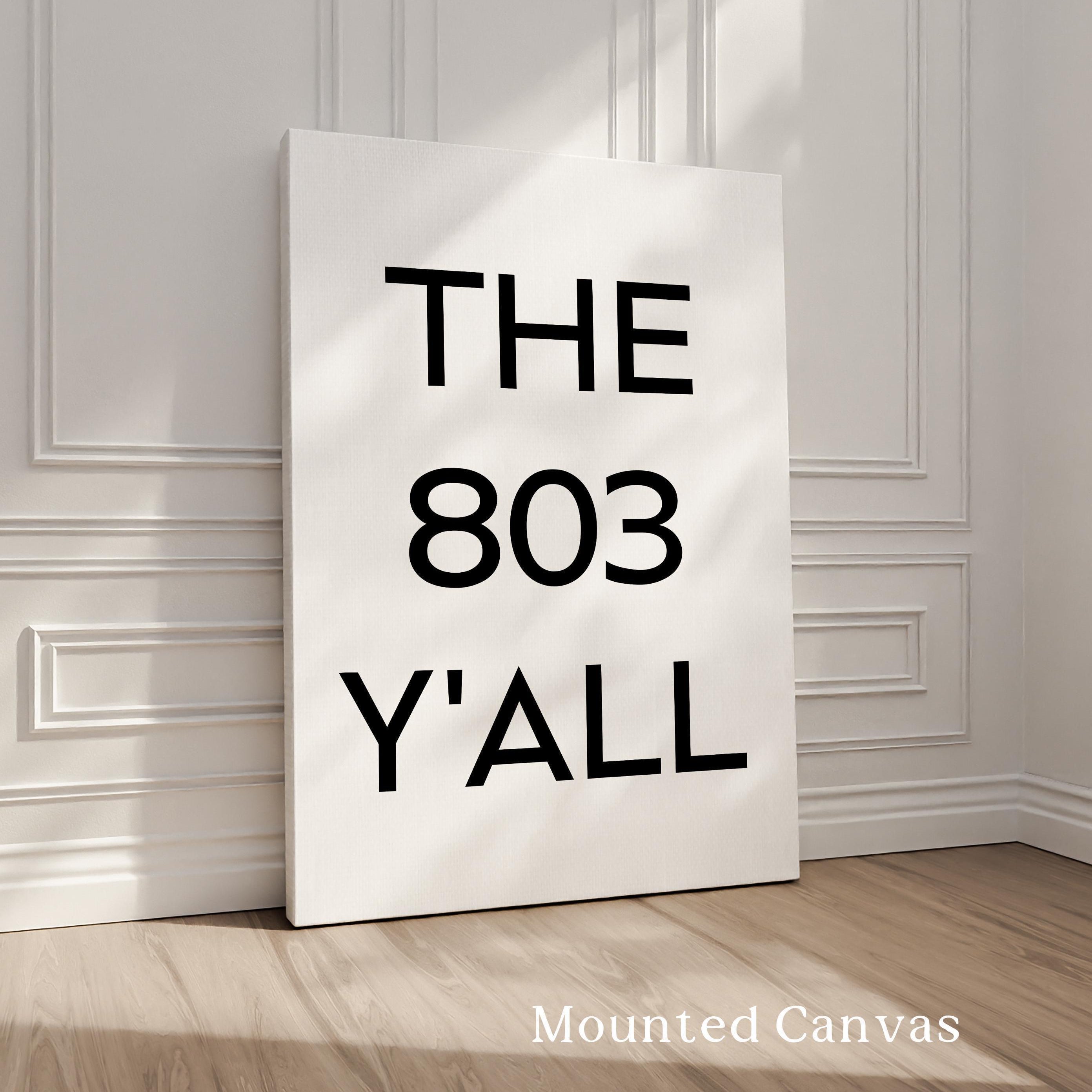The 803 Y'all Minimalist Art Print, Columbia, South Carolina, Original Area Code, History, Culture