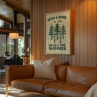Welcome to Our Neck of the Woods Print, Cabin Wall Art, Forest Decor, Housewarming Gift