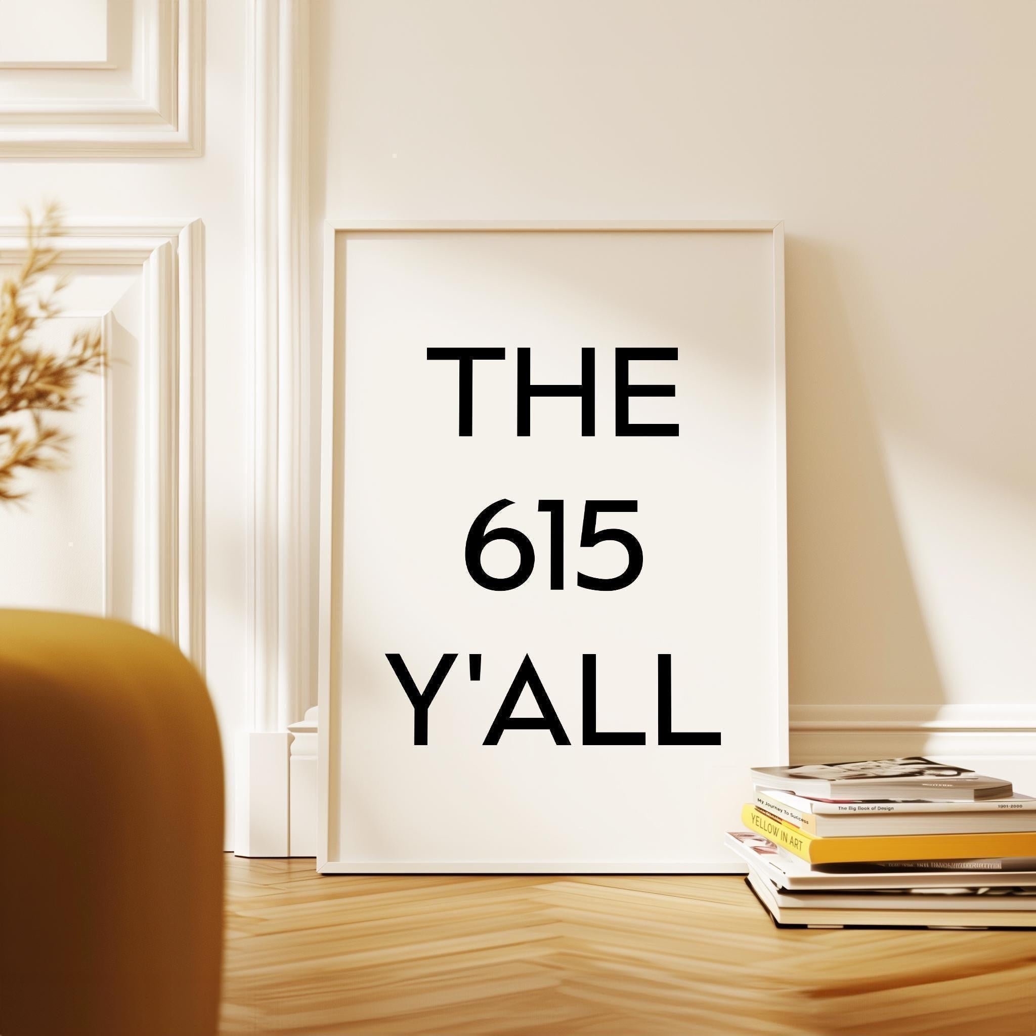 The 615 Y'all Minimalist Art Print, Nashville, Tennessee, Original Area Code, TN, History, Culture • Nostalgia