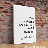 The mountains are calling and I must go. John Muir Quote Typography Art Print, Nature Lover, Hiking, Backpacking, Camping, Gift Ideas