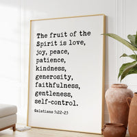 The fruit of the Spirit is love, joy, peace ... gentleness, self•control. Galatians 5:22-23 Art Print - Scripture - Christian - Gift