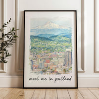 Meet Me in Portland Print, Portland Skyline Art with Mount Hood - Travel Wall Decor