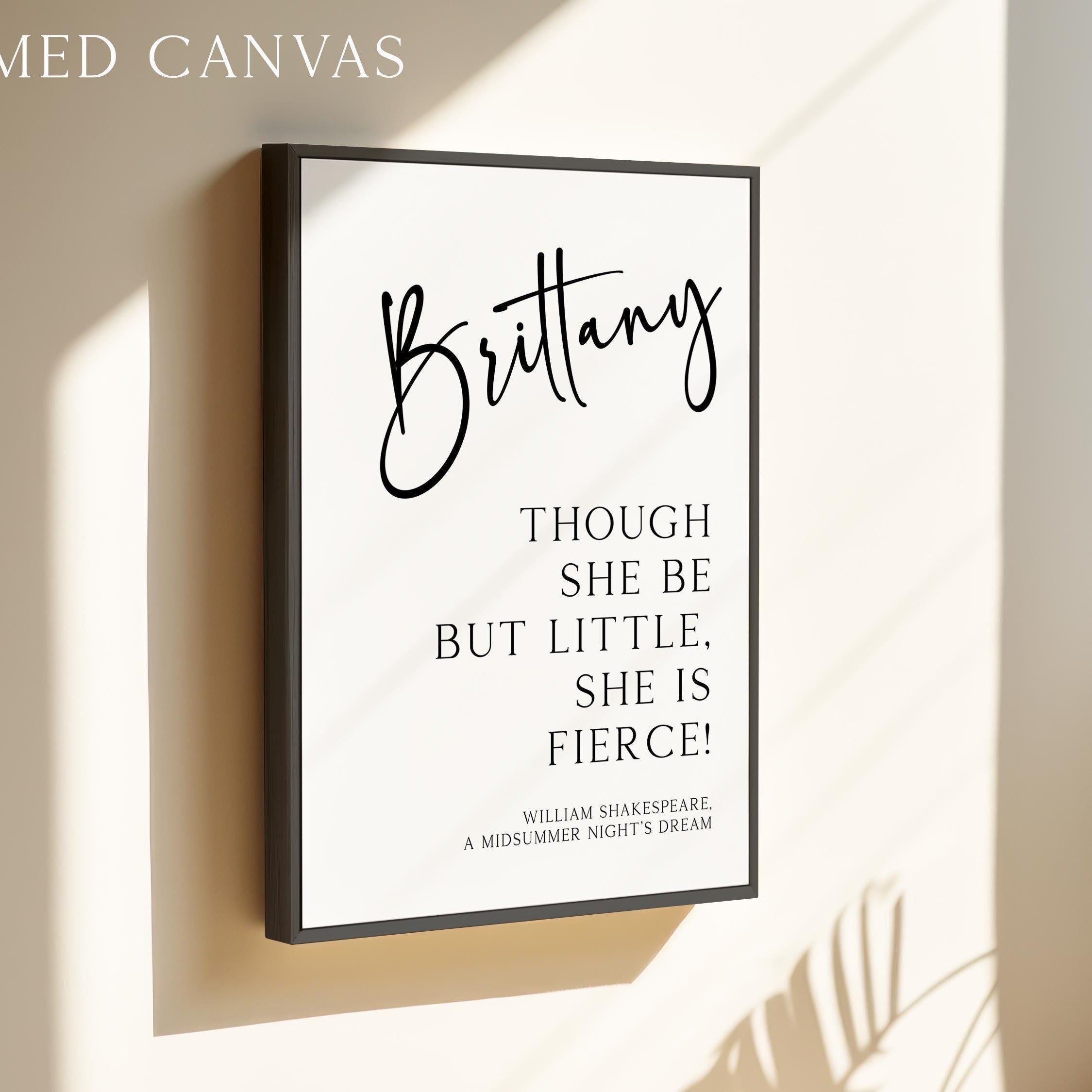 Though she be but little, she is fierce! Personalized Typography Art Print, William Shakespeare, A Midsummer Night’s Dream