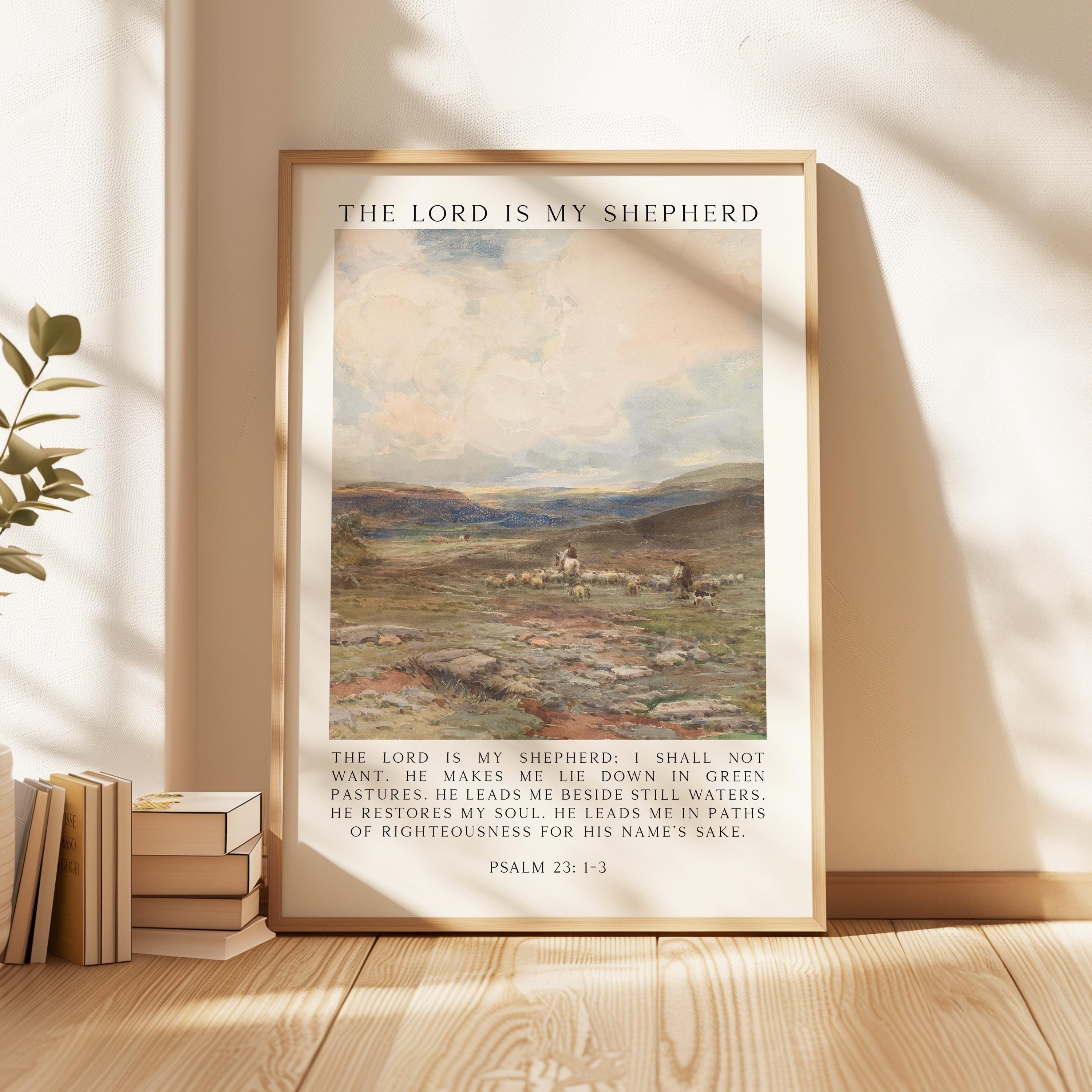 The Lord Is My Shepherd Psalm 23 Art Print, Christian Typography Wall Art