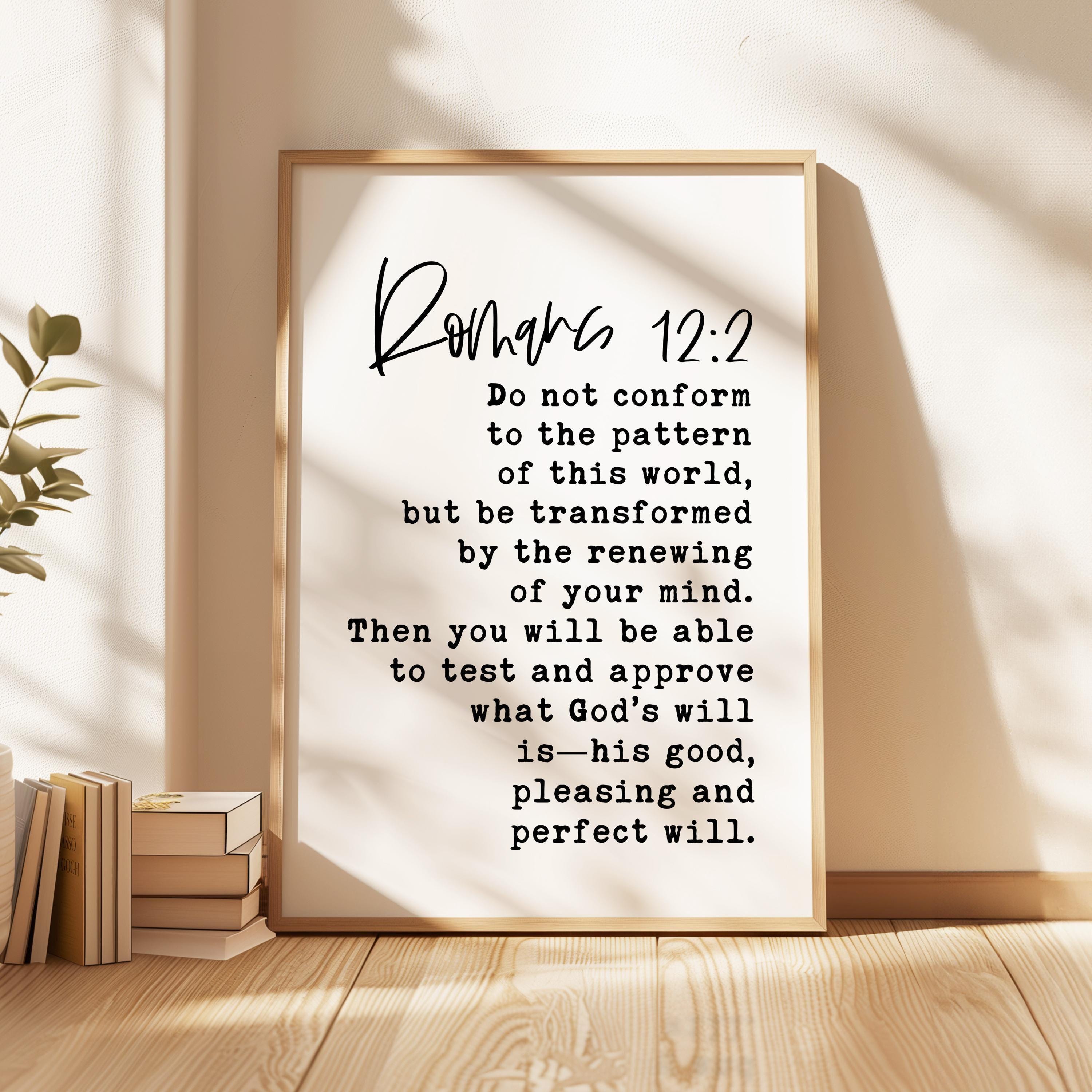 Romans 12:2 Scripture Art Print, Christian Typography Wall Art