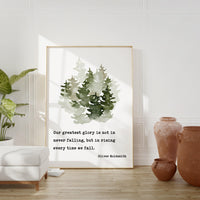 Our greatest glory is not in never falling, but in rising every time we fall., Oliver Goldsmith Art Print - Inspirational - Affirmation
