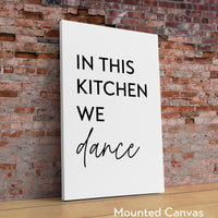 In This Kitchen We Dance Typography Art Print