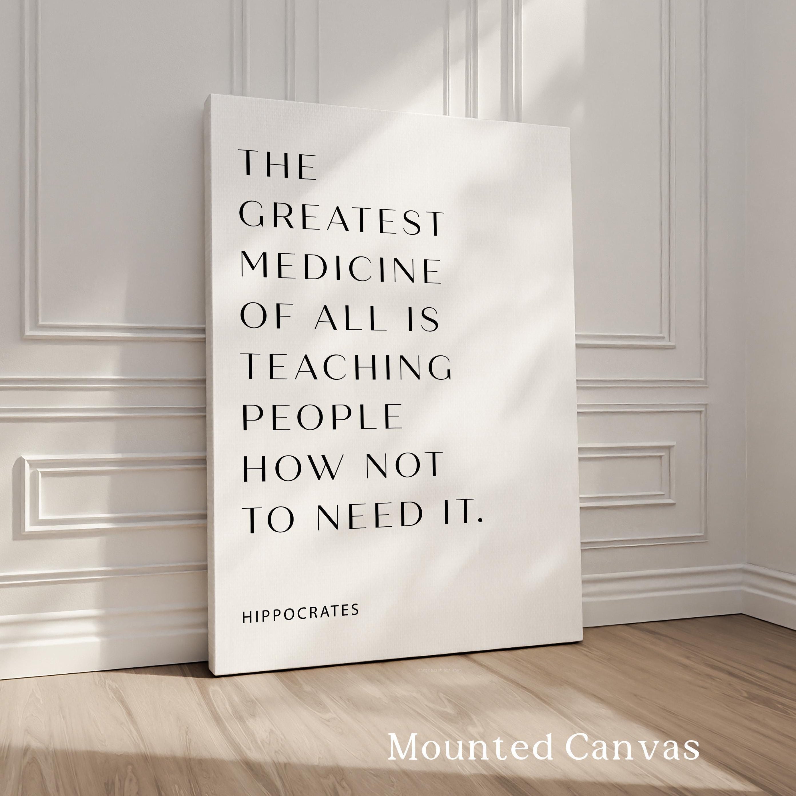 Medical Quote Wall Art, The Greatest Medicine of All, Hippocrates Typography Print, Physician Office Decor
