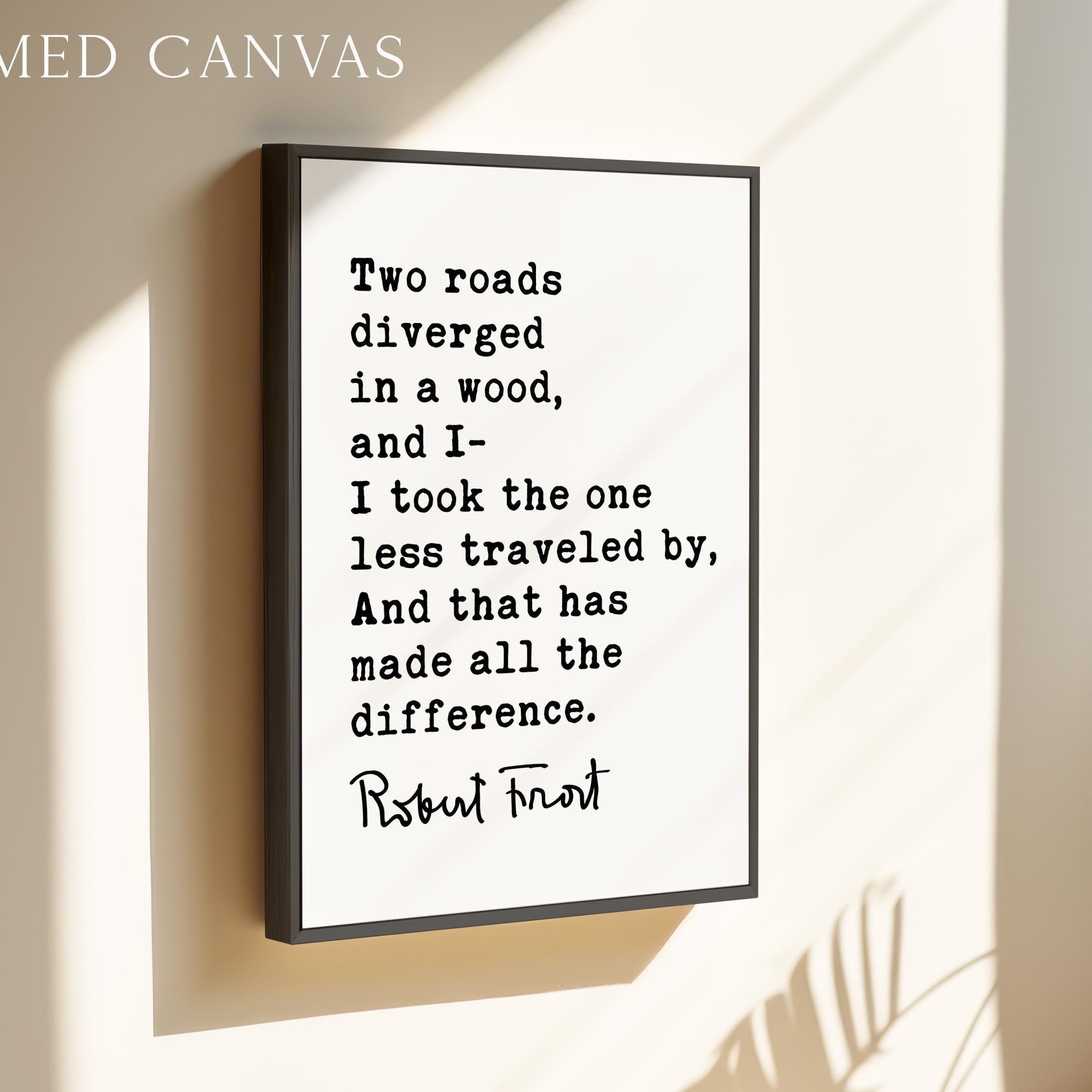 The Road Less Traveled Print, Robert Frost Quote, The Road Not Taken, Wall Art, Minimalist Decor