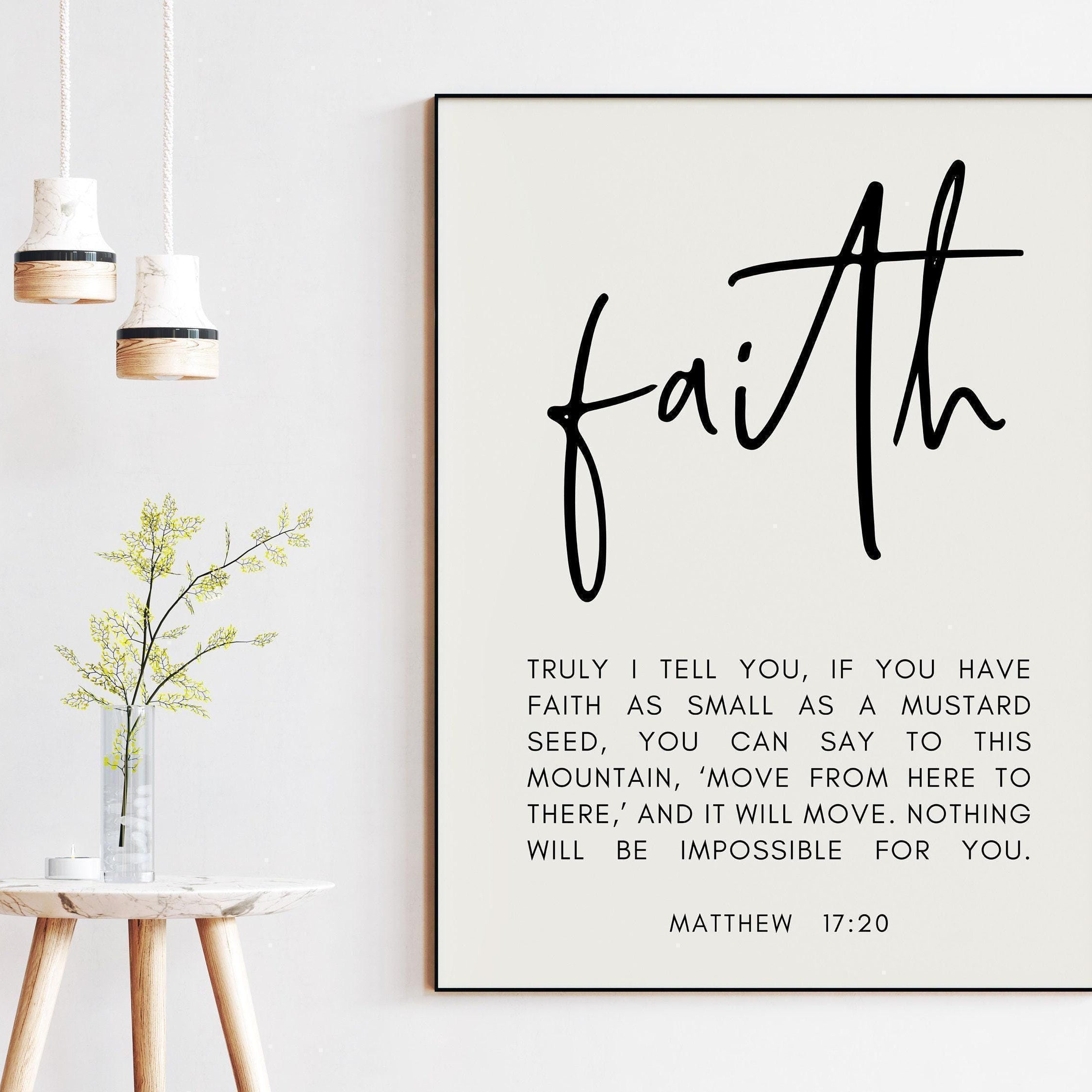 Matthew 17:20 Faith as Small as a Mustard Seed Art Print, Religious Scripture - Bible Verse Art - Christian - Modern Wall Art
