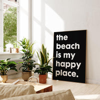 The Beach Is My Happy Place Typography Art Print • Travel • Adventure • Vacation
