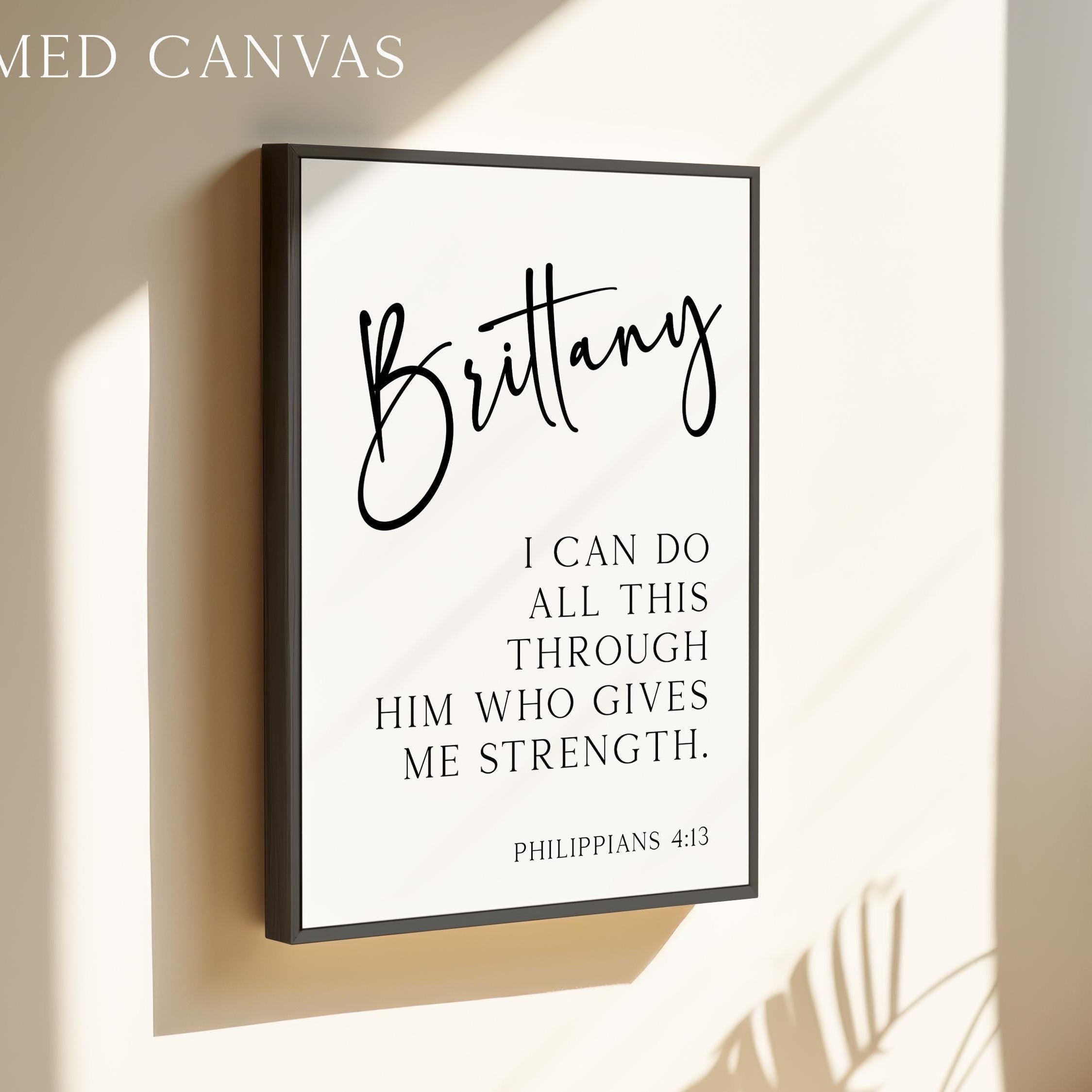 Philippians 4:13, I can do all this through him who gives me strength. Personalized Typography Art Print, Christian, Faith