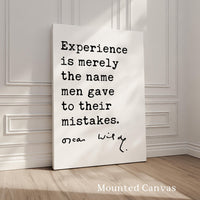 Experience is merely the name men gave to their mistakes., Oscar Wilde Quote, The Picture of Dorian Gray, Typography Art Print (1890)