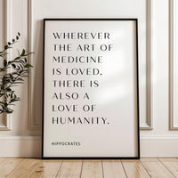 Wherever the art of Medicine is Loved, Hippocrates Quote, Typography Print, Health, Medical