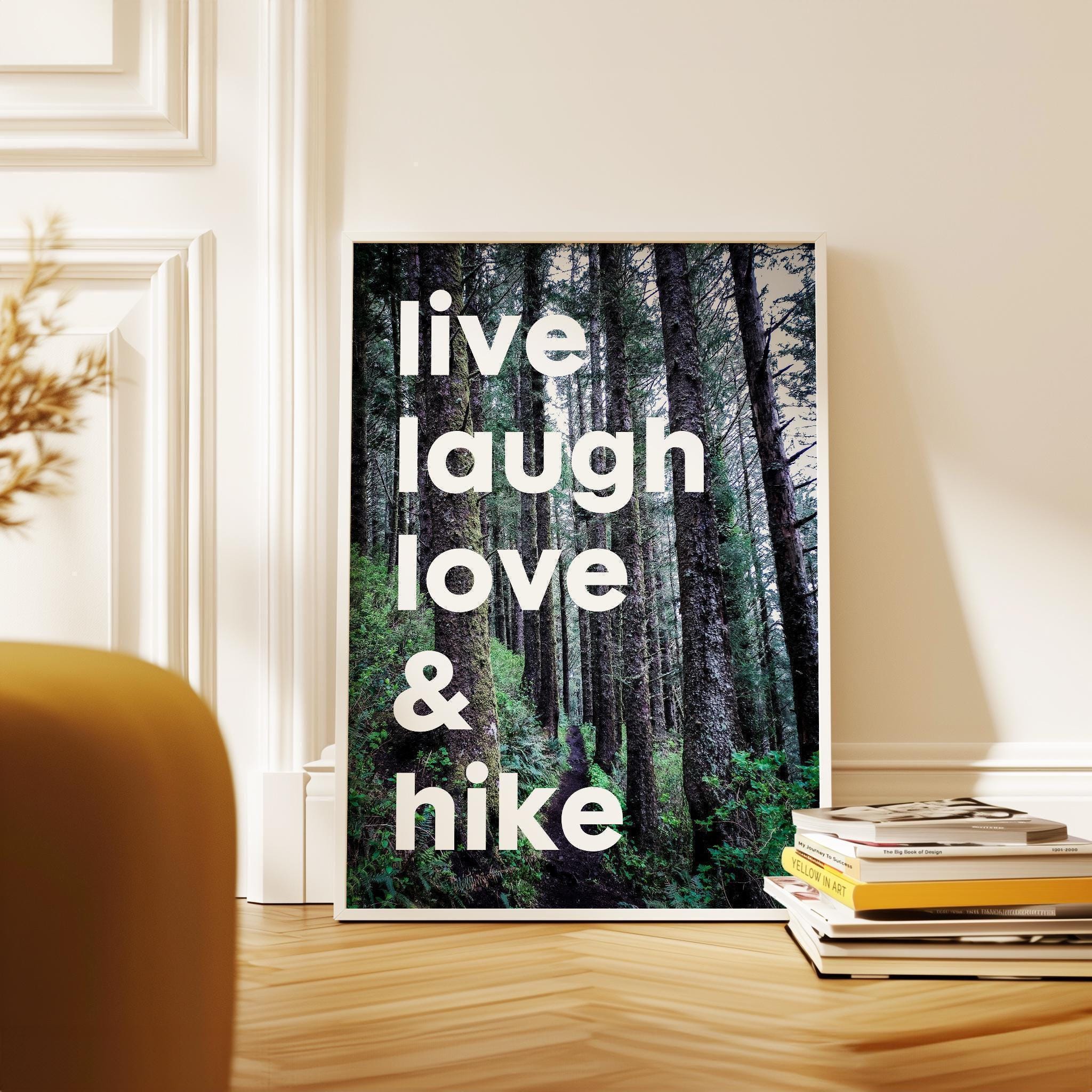 Live Laugh Love & Hike with Oregon Spruce Forest Typography Art Print, Backpacking, Camping, Nature Lover, Gift Ideas