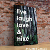 Live Laugh Love & Hike with Oregon Spruce Forest Typography Art Print, Backpacking, Camping, Nature Lover, Gift Ideas