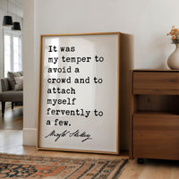 It Was My Temper To Avoid a Crowd • Mary Shelley Quote Wall Art • Introvert