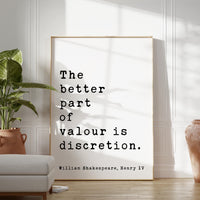 The better part of valour is discretion., Henry IV, William Shakespeare Quote, Typography Art Print, Literature