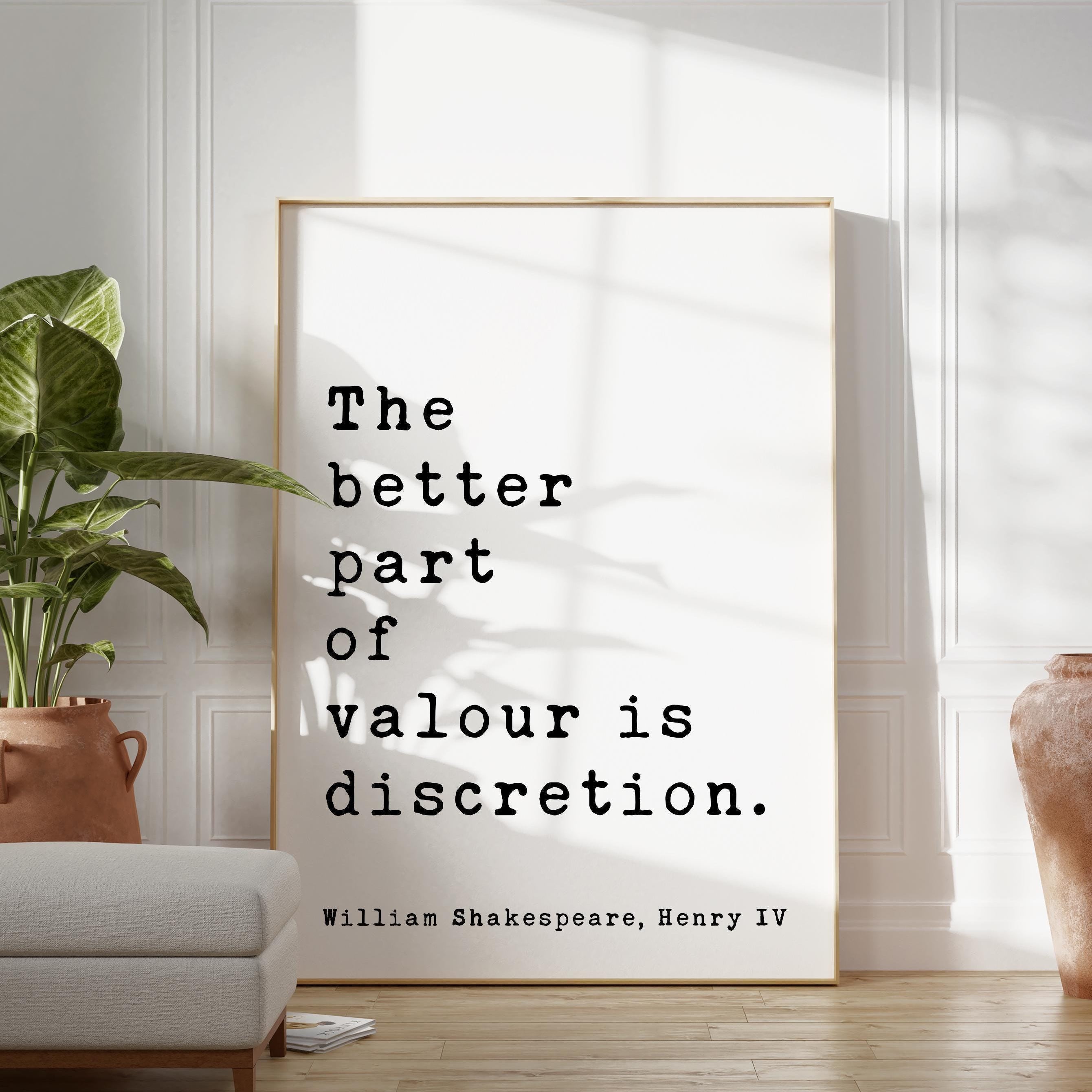 The better part of valour is discretion., Henry IV, William Shakespeare Quote, Typography Art Print, Literature