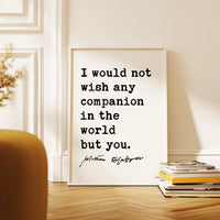 I Would Not Wish Any Companion But You, Shakespeare Typography Art Print, Romantic Quote Wall Décor for Weddings & Anniversaries