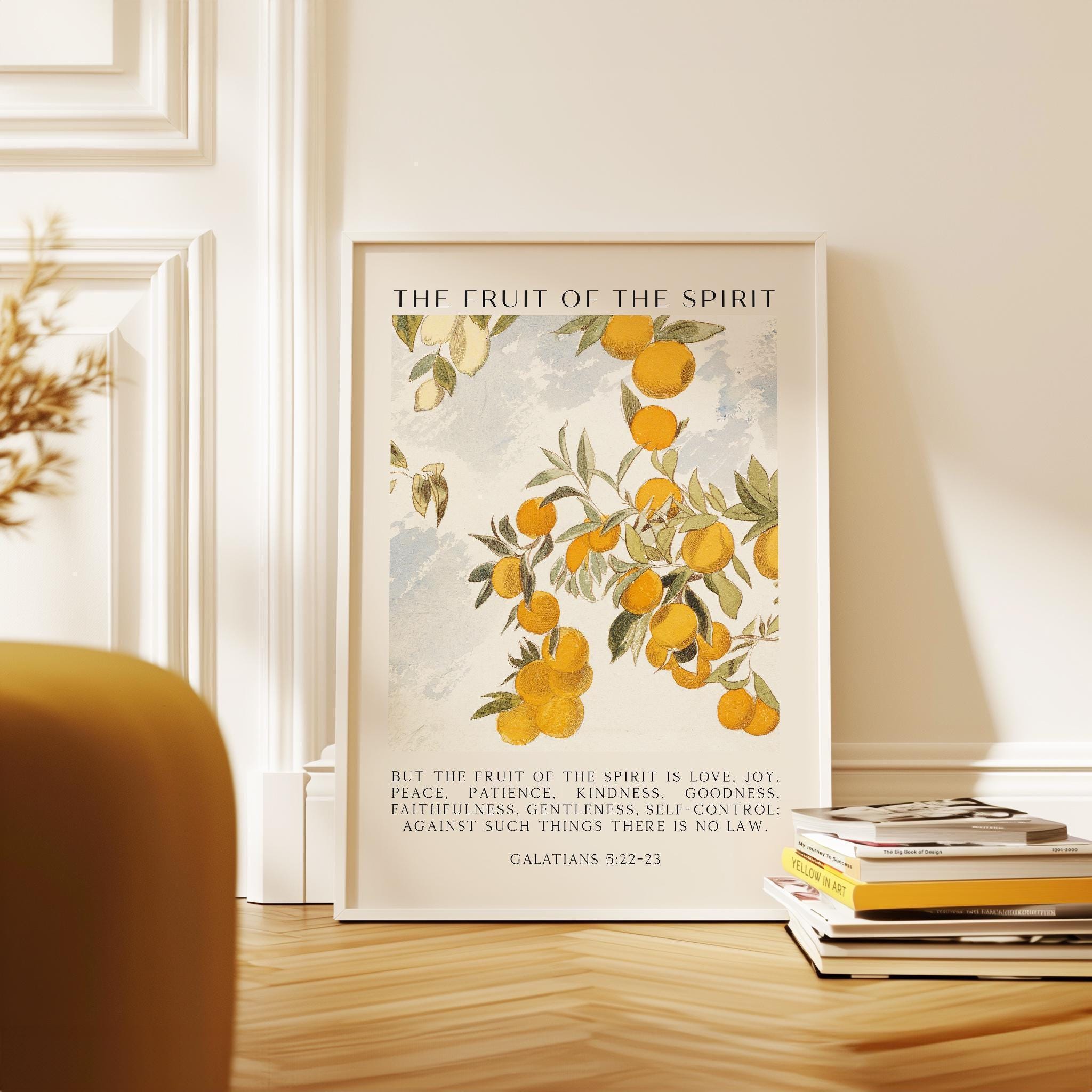 Fruit of the Spirit, Is love, joy, peace, patience, kindness, Galatians 5:22•23, Art Print