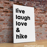 Live Laugh Love & Hike Typography Art Print • Backpacking • Camping • Nature Lover • Gift Ideas