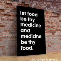 Let food be thy medicine and medicine be thy food. Hippocrates Quote Typography Art Print • Fitness • Nutrition • Health & Wellness