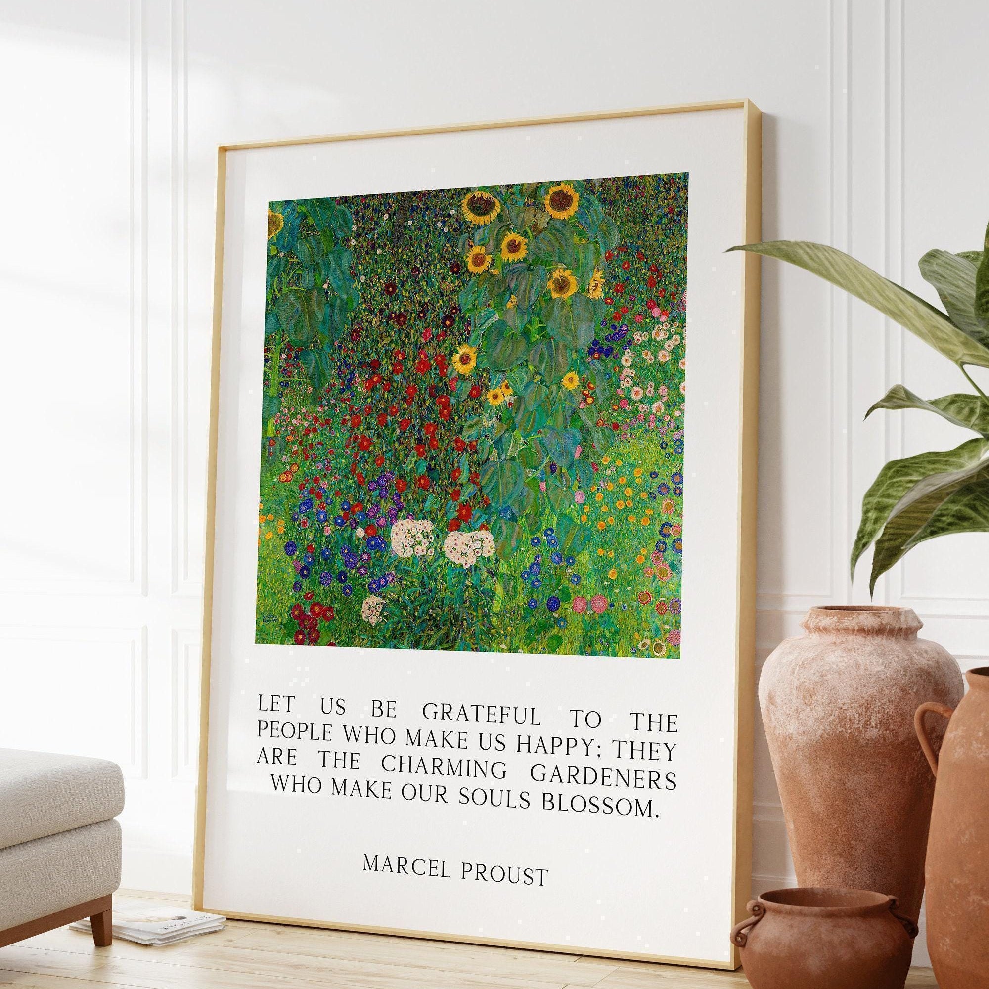 Marcel Proust Quote, Let us be grateful to the people who make us happy ... - Typography Art with Farm Garden Sunflowers (1919)